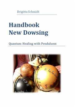Handbook New Dowsing - Schmidt, Brigitta