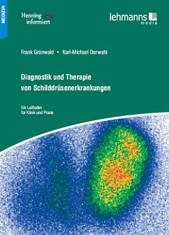 Diagnostik und Therapie von Schilddrüsenerkrankungen (eBook, PDF) - Grünwald, Frank; Derwahl, Karl-Michael