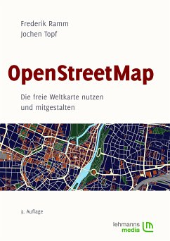 OpenStreetMap (eBook, PDF) - Ramm, Frederik; Topf, Jochen