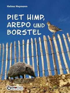 Piet Himp, Arepo und Borstel (eBook, ePUB) - Heymann, Helma