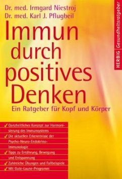 Immun durch positives Denken (eBook, PDF) - Niestroj, Irmgard; Pflugbeil, Karl J.