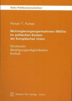 Nichtregierungsorganisationen (NGOs) im politischen System der Europäischen Union (eBook, PDF) - Furtak, Florian T.