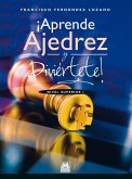 ¡Aprende ajedrez y diviértete! : nivel superior I ¡Aprende ajedrez y diviértete! : nivel superior I