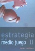 Estrategia en el medio juego II