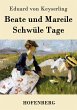 Beate und Mareile / Schwüle Tage - Bild 1