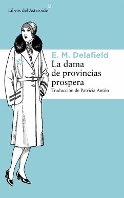 La dama de provincias prospera - Delafield, E. M.