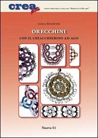 Orecchini con il chiacchierino ad ago - Kwartnik, Alicja