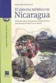 El sistema turístico en Nicaragua : desarrollo turístico integrado para la Región del Norte. Departamentos de Estelí y Nueva Segovia
