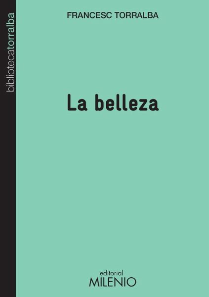 La belleza La belleza