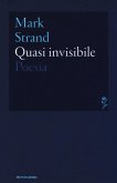 Quasi invisibile. Testo inglese a fronte Quasi invisibile. Testo inglese a fronte