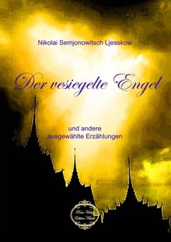 Der versiegelte Engel - Ljesskow, Nikolai Semjonowitsch