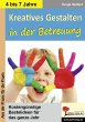 Kreatives Gestalten in der Betreuung... - Bild 1