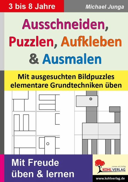 Ausschneiden, Puzzeln, Aufkleben und Ausmalen (eBook, PDF)