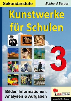 Kunstwerke für Schulen / Band 3 (Sekundarstufe) (eBook, PDF) - Berger, Eckhard