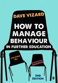 How to Manage Behaviour in Further Education (eBook, PDF)
