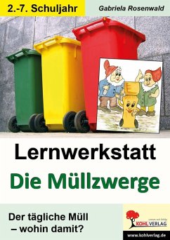 Lernwerkstatt Die Müllzwerge (eBook, PDF) - Rosenwald, Gabriela