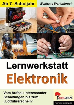 Lernwerkstatt Elektronik (eBook, PDF) - Wertenbroch, Wolfgang