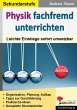 Physik fachfremd unterrichten (eBook,... - Bild 1