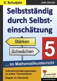 Selbstständig durch Selbsteinschätzung im Mathematikunterricht 5. Schuljahr (eBook, PDF)