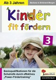 Kinder fit fördern in Kindergarten und Vorschule / Band 3 (eBook, PDF)
