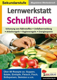 Lernwerkstatt Schulküche (eBook, PDF) - Wertenbroch, Magdalene