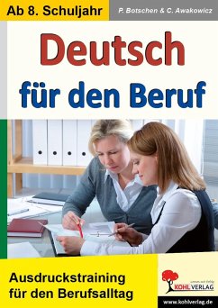 Deutsch für den Beruf (eBook, PDF) - Botschen, Peter; Awakowicz, Christiane