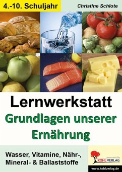 Lernwerkstatt Grundlagen unserer Ernährung (eBook, PDF) - Schlote, Christine