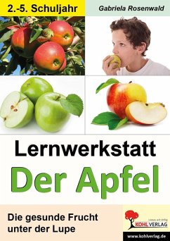 Lernwerkstatt Der Apfel (eBook, PDF) - Rosenwald, Gabriela