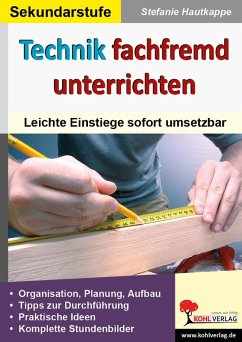 Technik fachfremd unterrichten (eBook, PDF) - Hautkappe, Stefanie