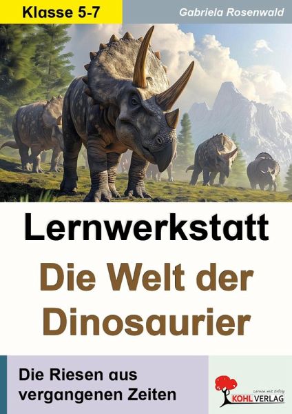 Lernwerkstatt Die Welt der Dinosaurier (eBook, PDF)