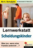 Lernwerkstatt Scheidungskinder (eBook, PDF)