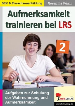 Aufmerksamkeit trainieren bei LRS (eBook, PDF) - Wurm, Roswitha