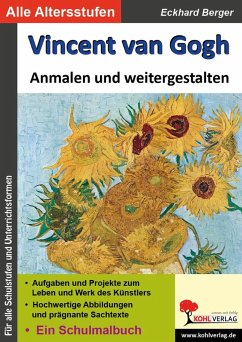 Vincent van Gogh ... anmalen und weitergestalten (eBook, PDF) - Berger, Eckhard