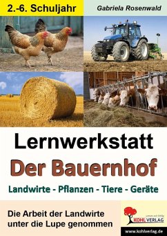 Lernwerkstatt Der Bauernhof (eBook, PDF) - Rosenwald, Gabriela