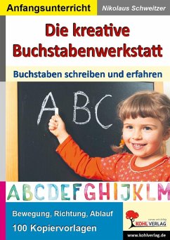 Die kreative Buchstabenwerkstatt (eBook, PDF) - Schweitzer, Nikolaus