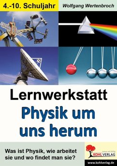 Lernwerkstatt Physik um uns herum (eBook, PDF) - Wertenbroch, Wolfgang