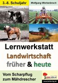Lernwerkstatt Landwirtschaft früher und heute (eBook, PDF)