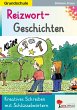 Reizwortgeschichten Grundschule (eBook,... - Bild 1