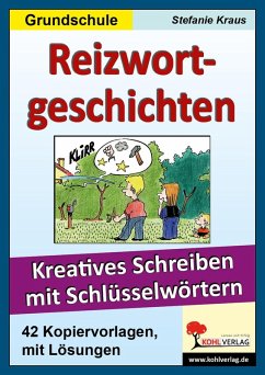 Reizwortgeschichten Grundschule (eBook, PDF) - Kraus, Stefanie