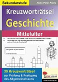 Kreuzworträtsel Geschichte / Mittelalter (eBook, PDF)