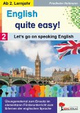 English quite easy / Band 2: Let's go on speaking English (eBook, PDF) English quite easy / Band 2: Let's go on speaking English (eBook, PDF)