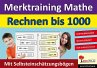 Merktraining Mathe - Rechnen bis 1000... - Bild 1