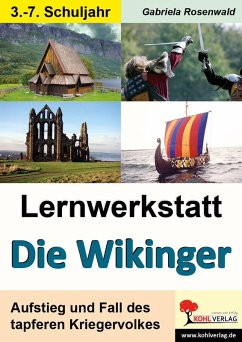 Lernwerkstatt Die Wikinger (eBook, PDF) - Eisenberg, Claudia
