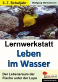 Lernwerkstatt Leben im Wasser (eBook, PDF)