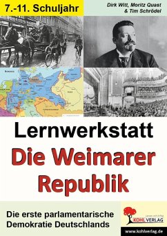 Lernwerkstatt Die Weimarer Republik (eBook, PDF) - Witt, Dirk; Quast, Moritz; Schrödel, Tim