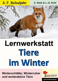 Lernwerkstatt Tiere im Winter (eBook, PDF) - Stolz, Ulrike; Kohl, Lynn S