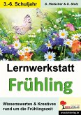 Lernwerkstatt Den Frühling kennen lernen (eBook, PDF)