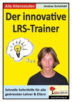 Der innovative LRS-Trainer (eBook, PDF) - Schinhärl, Andrea