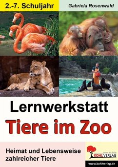 Lernwerkstatt Tiere im Zoo (eBook, PDF) - Rosenwald, Gabriela