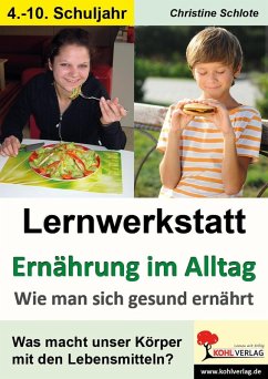 Lernwerkstatt Ernährung im Alltag (eBook, PDF) - Schlote, Christine